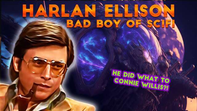 Harlan Ellison: The Bad Boy of Science Fiction | Should he be canceled?