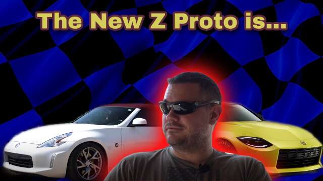 One Long-Time Z Owner's Thoughts on the New "Z Proto"