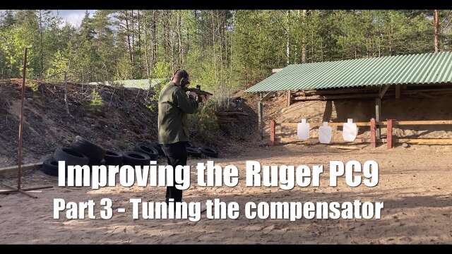 Improving the Ruger PC9 part III - Compensator tuning