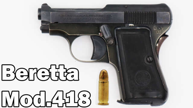 Beretta Modèle 418 – Le Pistolet de 007 avant le PPK