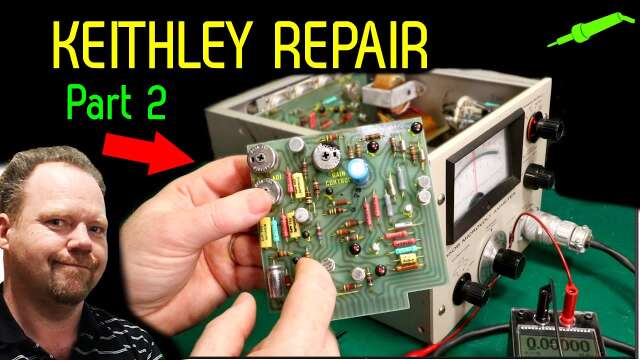 🔴 Keithley 150B Microvolt Ammeter Repair Part 2 - No.1156