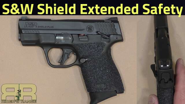 Extended Safety for S&W Shield and Shield Plus