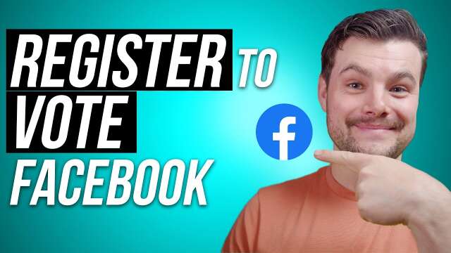 How to Register to Vote Through Facebook (2023)