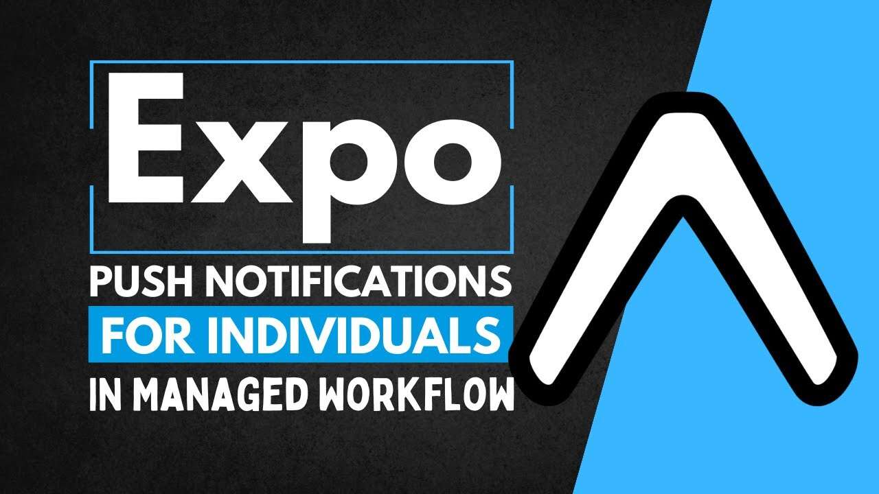 Expo Push Notifications for Individuals in Managed Workflow | React Native