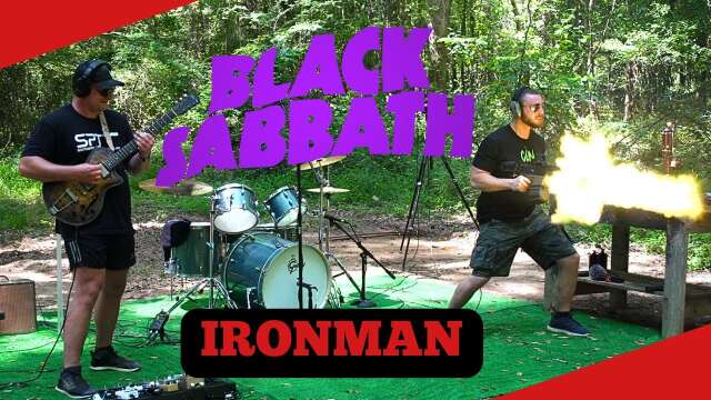 Black Sabbath - Ironman | Guns, Drums and Guitar Cover | Gun Drummer & IraqVeteran8888