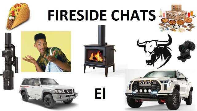 FIRESIDE w/El: Civ Preps, Optics, Bug out vehicles