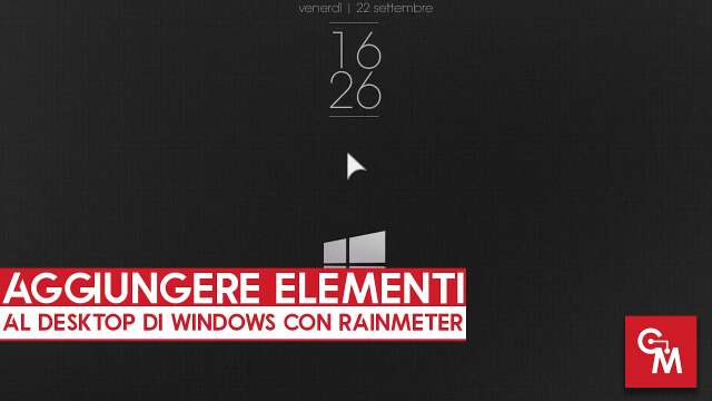 Aggiungere elementi al Desktop di Windows con Rainmeter