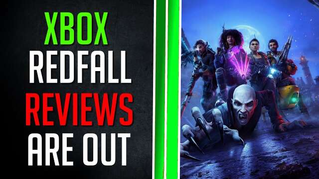 Redfall Reviews Are Out And I'm Worried About Their Future With Xbox