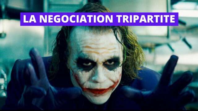 LA NEGOCIATION TRIPARTITE (Maher MEFTAHI)