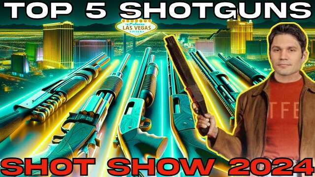 Top 5 Shotguns of SHOT Show 2024