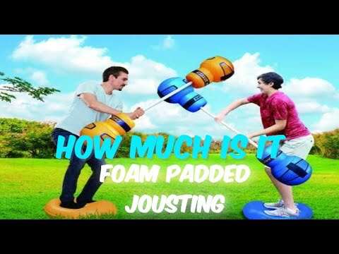 How Much to Make Foam Padded Jousting Sticks