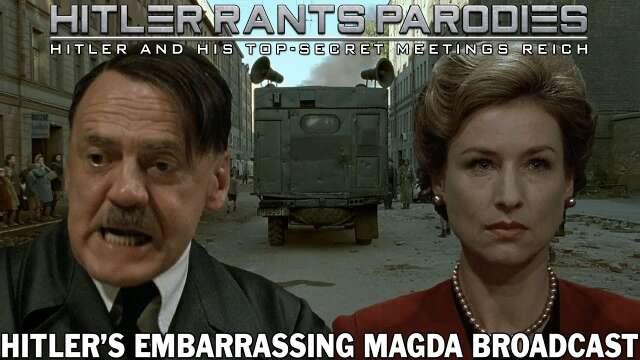 Hitler's embarrassing Magda broadcast