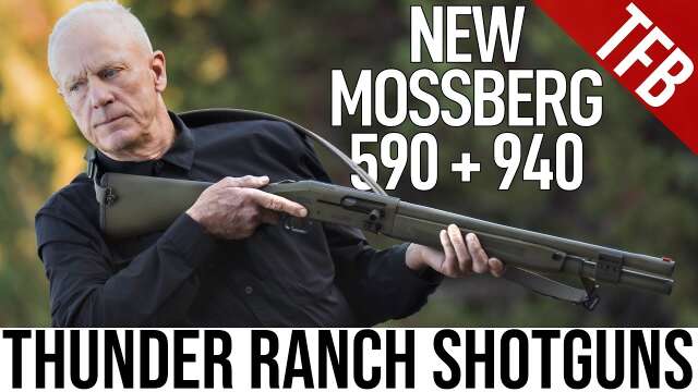 NEW Thunder Ranch Mossberg 940 and 590 Shotguns