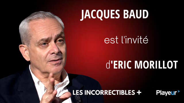 Jacques Baud est l'invité des Incorrectibles