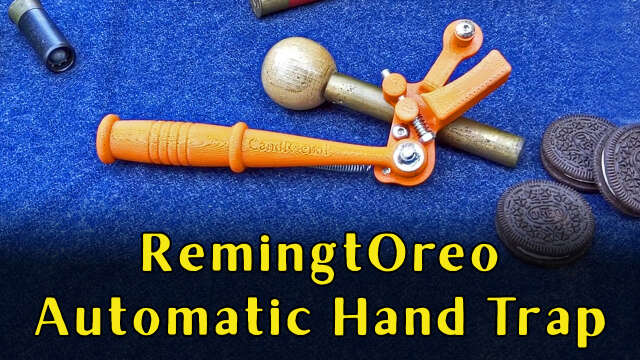 It's a Trap! 035: RemingtOreo Automatic Hand Trap