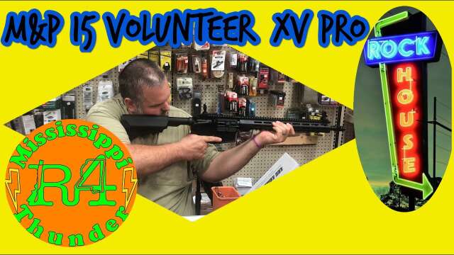 Smith & Wesson M&P 15 VOLUNTEER XV PRO tabletop review at Rock House Gun & Pawn - September 28, 2023