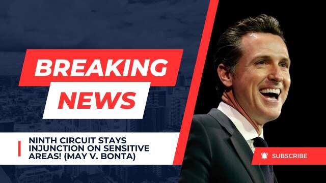 🔴 Breaking! Injunction On California's Concealed Carry Ban Stayed.