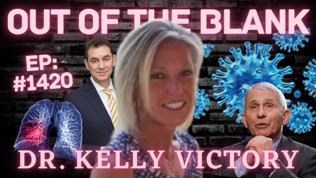 Out Of The Blank #1420 - Kelly Victory