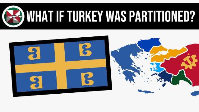 What If Turkey Was Partitioned? | Alternate History