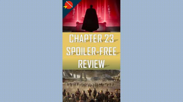 The Mandalorian Chapter 23 Spoiler-Free Review #starwars #themandalorian #shorts