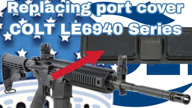Replacing dust cover Colt LE6940 Series. Ejection port cover CR6940 @TheColtFirearms #colt