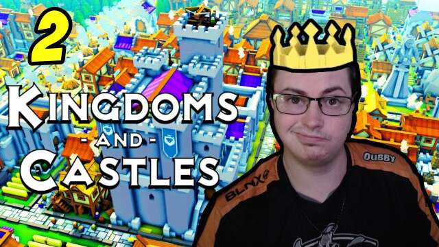 The Great Expansion! | Castles & Kingdoms | part 2