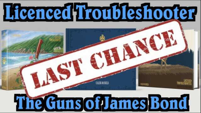 Last Chance for the Guns of James Bond Kickstarter!