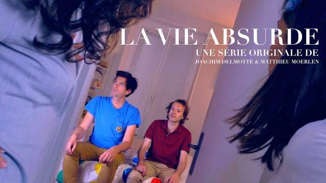 La Vie ABSURDE - Saison UNE - Episode 3 (with english sub) Web Série