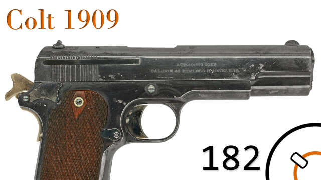 Small Arms Primer 182: US Colt 1909 Through 1911