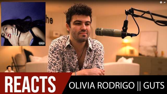 Olivia Rodrigo spills her GUTS || ALBUM REACTION