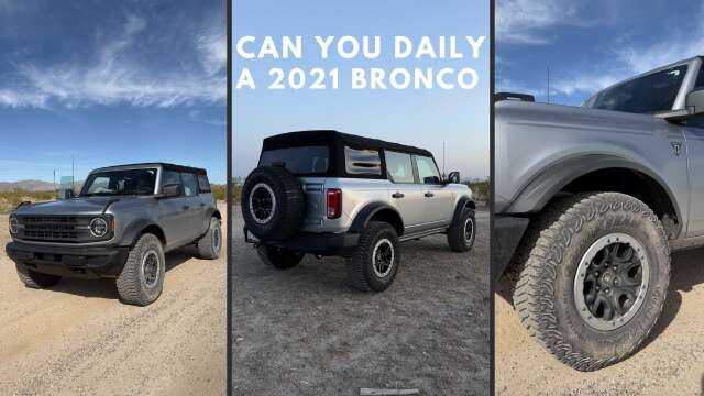 2021 Ford Bronco Daily? Day 1 (Base Advances Sasquatch Package)