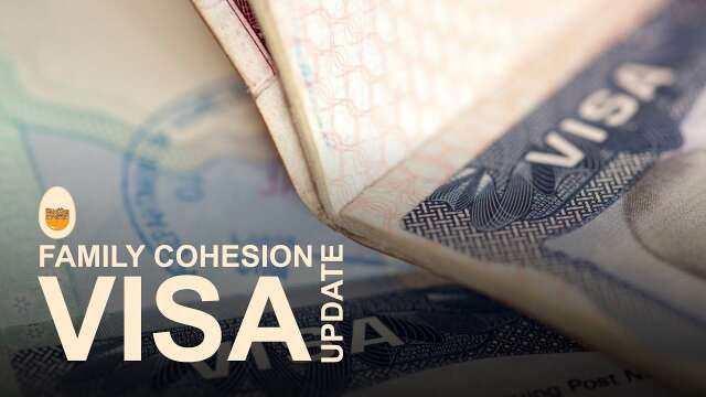 Family Cohesion Visa Update