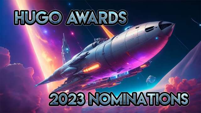 🚀 💫Breaking News: 2023 Hugo Award Nominations Announced! ✨👽