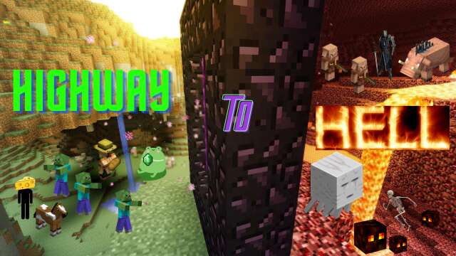 Minecraft- Part 9. Highway to Hell