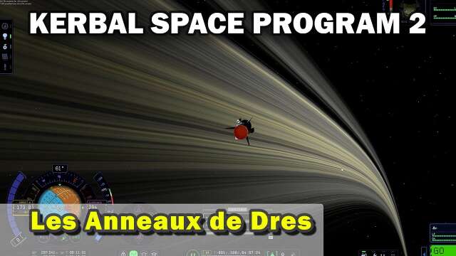 [FR] KSP 2 - On traverse les ANNEAUX de DRES dans Kerbal Space Program 2.