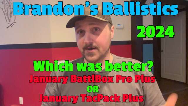 Which was better? BattlBox Pro Plus OR TacPack Plus - January 2024