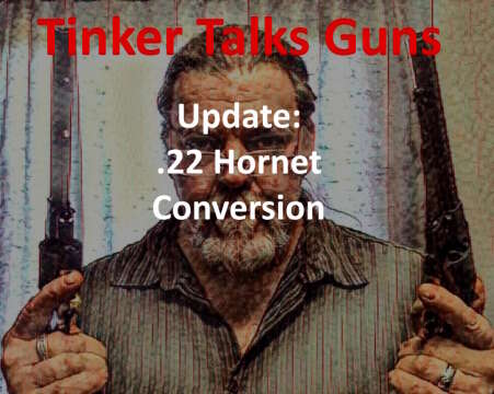 Update- 22 Hornet Conversion