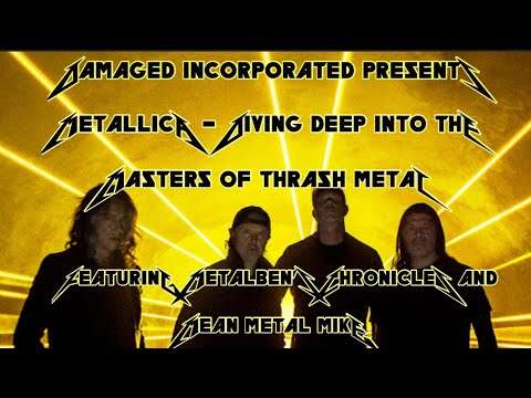Metallica - Diving Deep Into The Masters Of Thrash Metal
