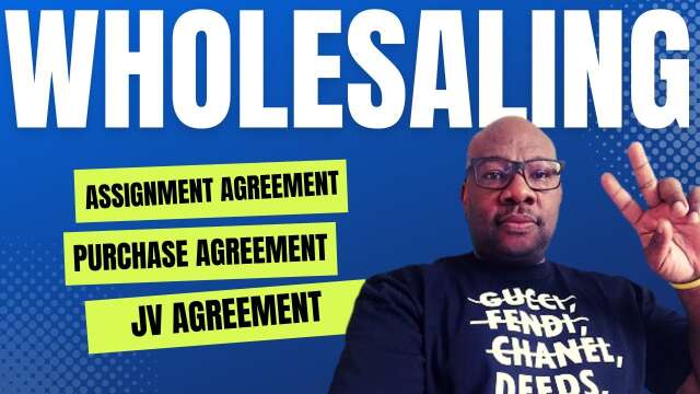 Wholesale Real Estate Made Simple: The Three Agreements You Need