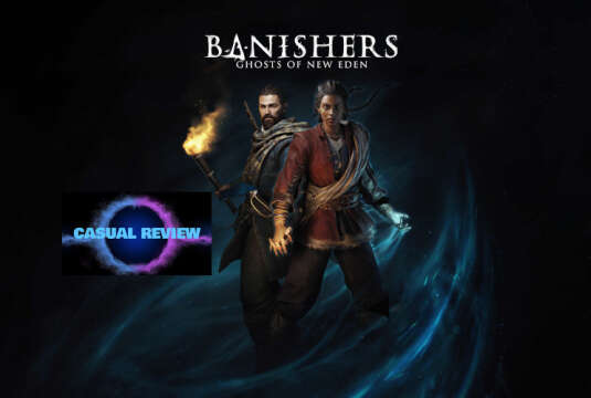 Casual Review: Banishers: Ghosts of New Eden