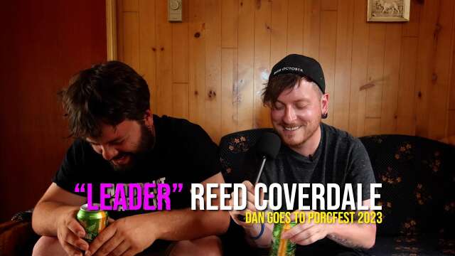 "Leader" Reed Coverdale (Dan Goes to PorcFest)
