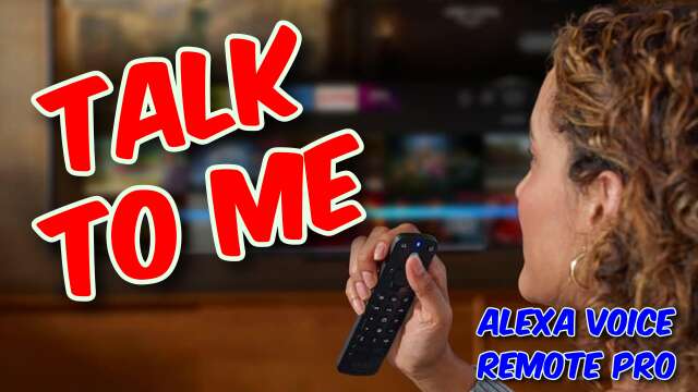 Alexa Voice Remote Pro Review