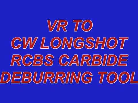 VR TO CW RCBS CARBIDE DEBURRING TOOL