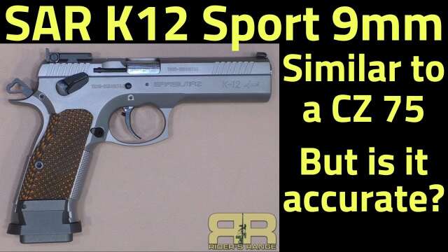 SAR K12 Sport 9mm - Inspired by CZ 75. Is it worth it?