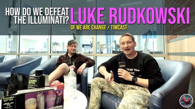 392: Luke Rudkowski (We Are Change / Timcast) - “How do We Defeat the Illuminati?” @ PorcFest 2023
