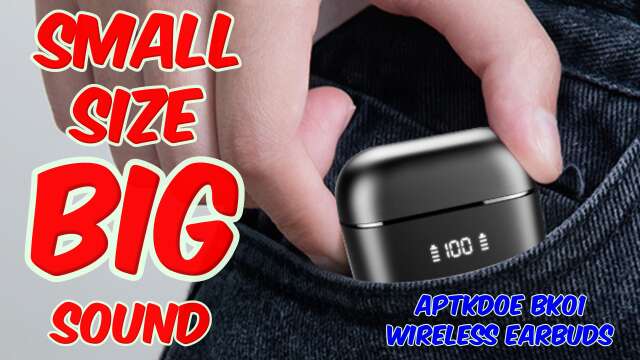 Aptkdoe BK01 Wireless Earbuds Review