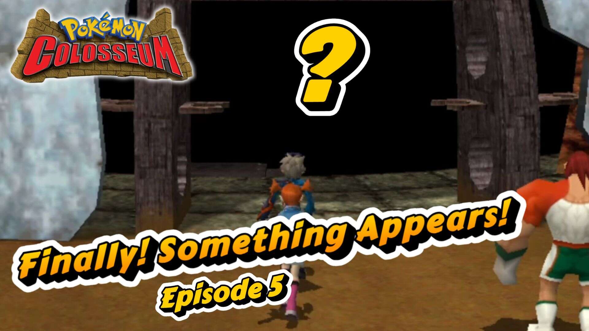 "Finally! Something Appears!" | Pokémon Colosseum: All Shadows | Episode 5