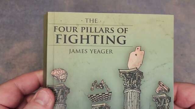 Reviewing The Four Pillars of Fighting: James Yeager's Book