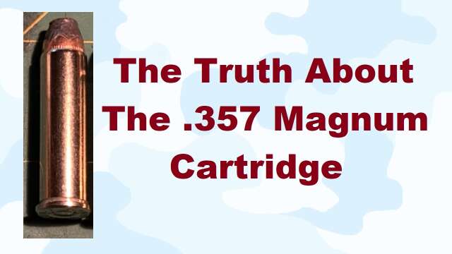 S3E25 The Truth About the .357 Magnum Cartridge