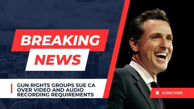 Breaking News! California Sued Over Audio & Video Recording Requirements!
